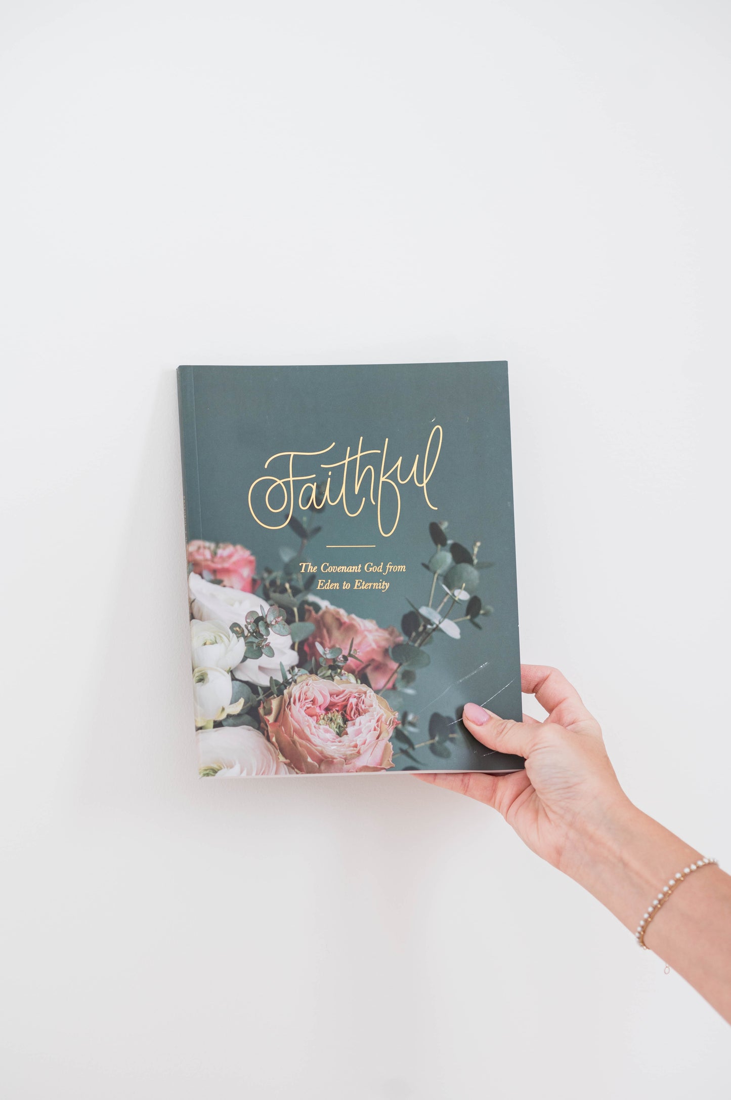 Faithful -Study on the Covenants