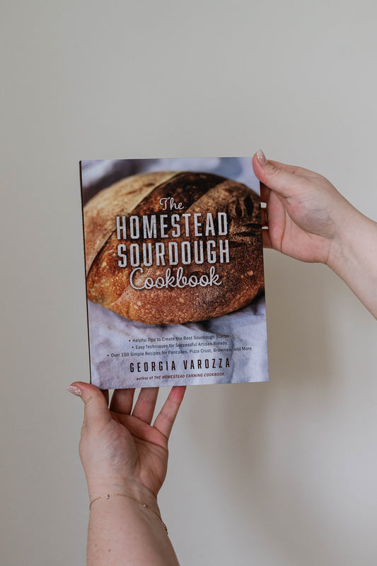 The Homestead Sourdough Cookbook