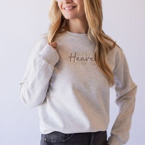 Make Heaven Crowded Sweatshirt -Oatmeal